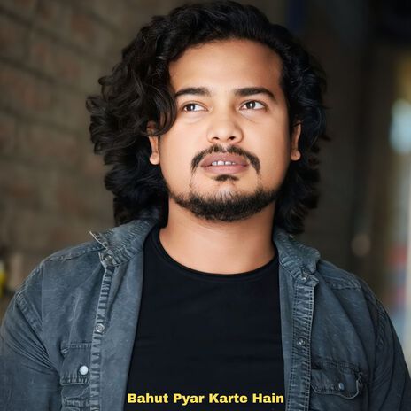 Bahut Pyar Karte Hain | Boomplay Music