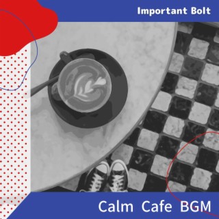 Calm Cafe Bgm