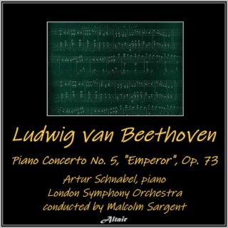 Beethoven: Piano Concerto NO. 5, Emperor OP. 73