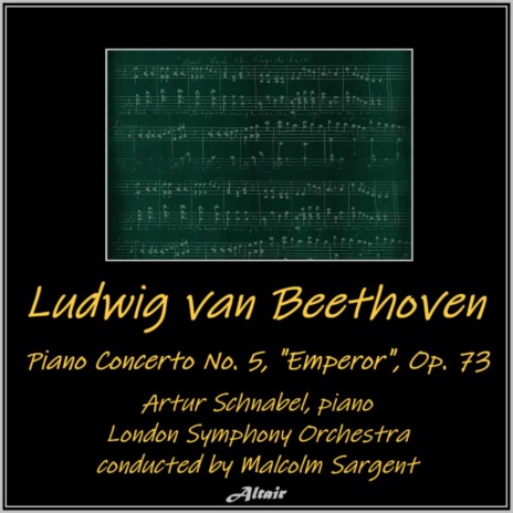 Piano Concerto NO. 5, Emperor in E-Flat Major, Op. 73: I. Allegro ft. London Symphony Orchestra | Boomplay Music