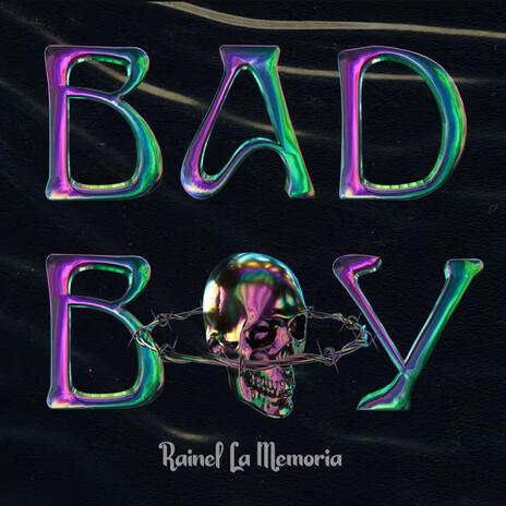 BAD BOY | Boomplay Music