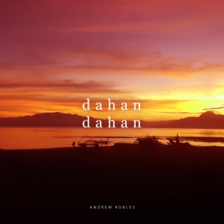 Dahan Dahan