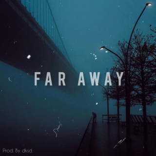 Far Away