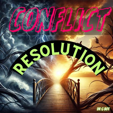 Conflict Resolution 2 | Boomplay Music