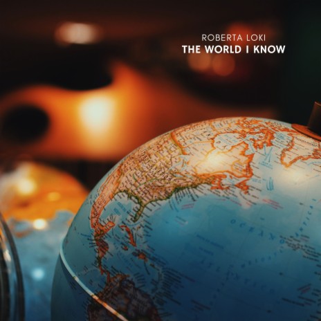 The World I Know | Boomplay Music