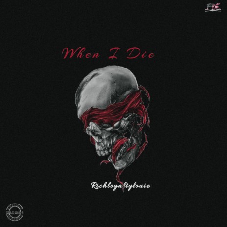When i Die | Boomplay Music