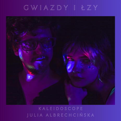 Gwiazdy i łzy ft. Julia Albrechcińska | Boomplay Music