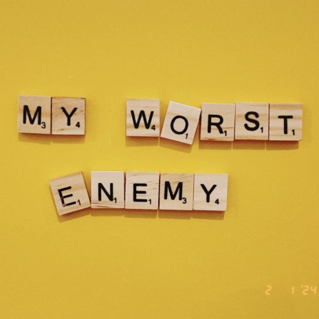 My Worst Enemy | Boomplay Music