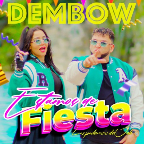 Estamos de Fiesta Dembow | Boomplay Music
