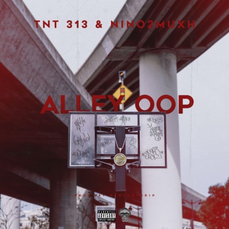 Alley Oop ft. Nino2Muxh | Boomplay Music
