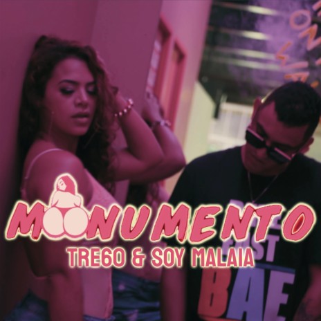 Monumento ft. Soy Malaia | Boomplay Music