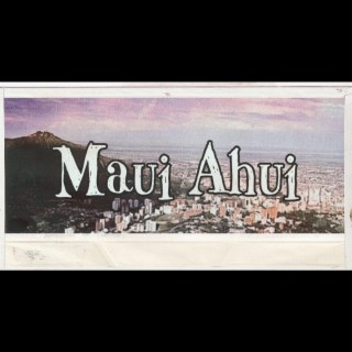 Maui Ahui