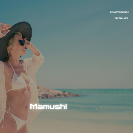 Mamushi ft. CoverZounds | Boomplay Music