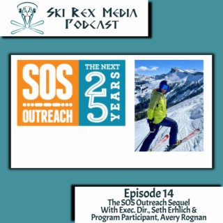 Episode Fourteen - The SOS Outreach Sequel With Seth Ehrlich & Avery Rognan
