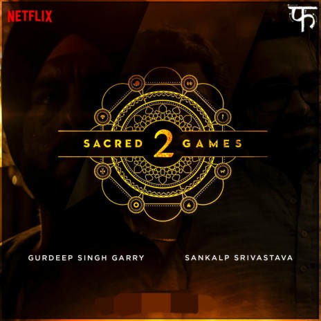 Sacred Games 2 ft. Gurdeep Singh Garry | Boomplay Music