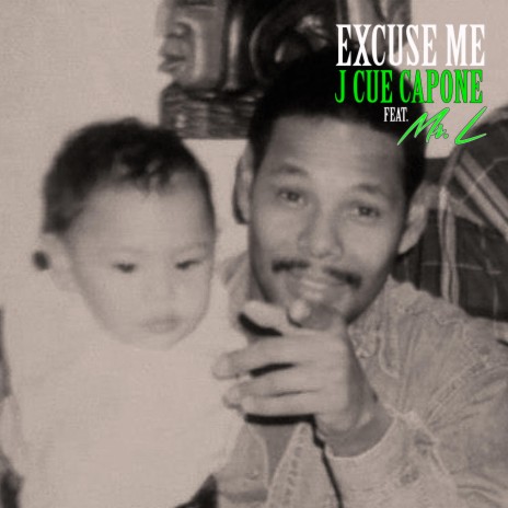 Excuse Me ft. Mr. L | Boomplay Music