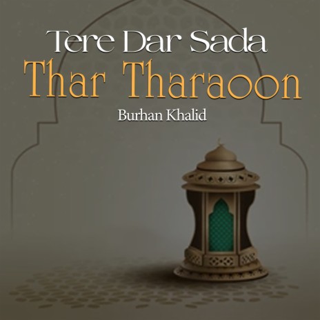 Tere Dar Sada Thar Tharaoon | Boomplay Music