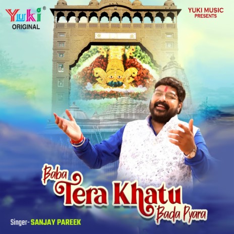 Baba Tera Khatu Bada Pyara | Boomplay Music