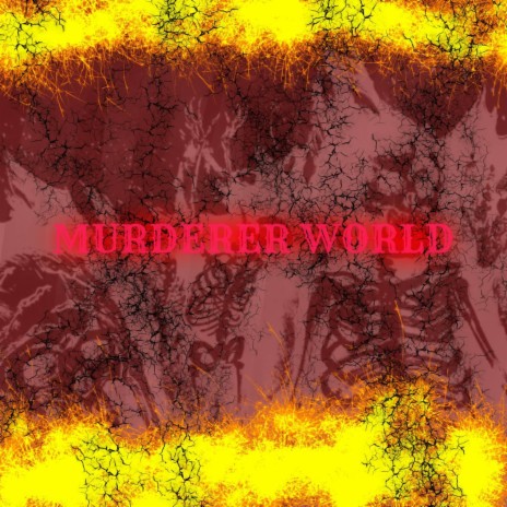 Murderer World | Boomplay Music