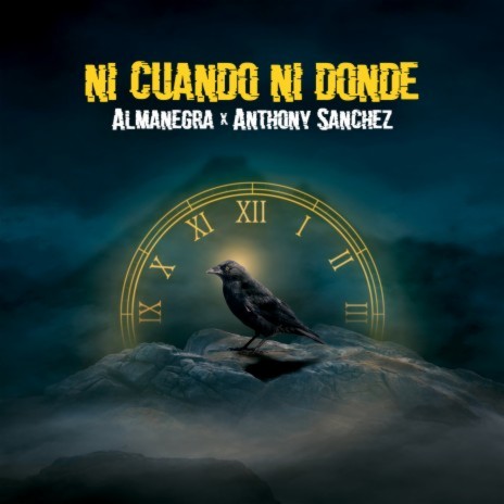 Ni Cuando Ni Donde ft. Anthony Sanchez | Boomplay Music