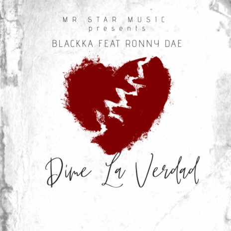 Dime la Verdad (feat. Ronny Dae) | Boomplay Music