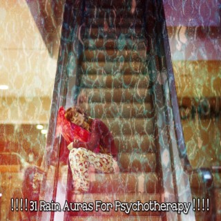 ! ! ! ! 31 Rain Auras For Psychotherapy ! ! ! !