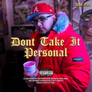 Dont Take It Personal lyrics | Boomplay Music