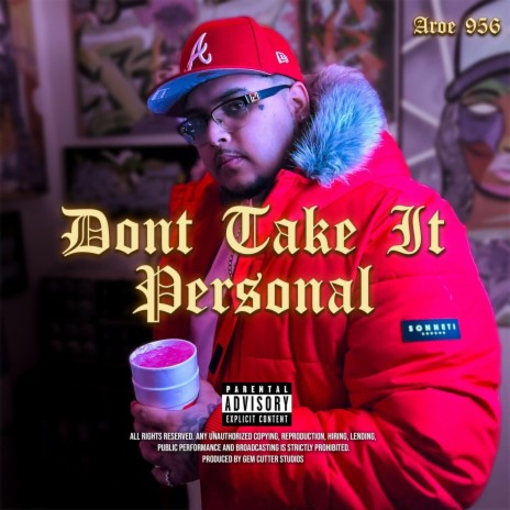 Dont Take It Personal | Boomplay Music