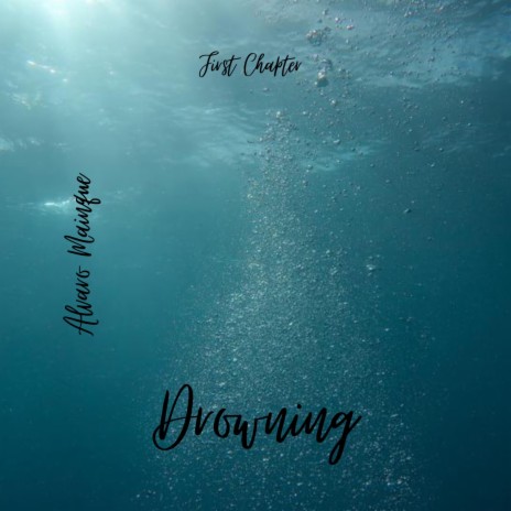 Drowning | Boomplay Music