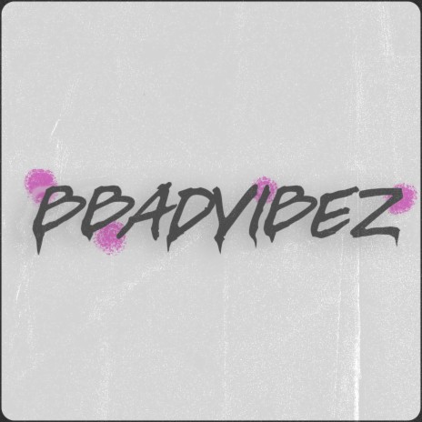BBAD VIBEZ | Boomplay Music