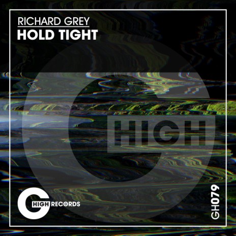 Hold Tight (Original Mix) | Boomplay Music