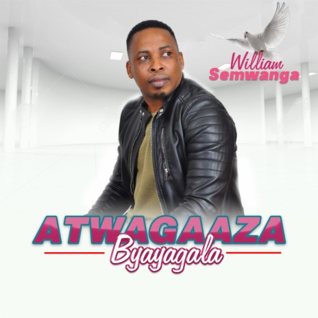 Atwagaaza Byayagala | Boomplay Music