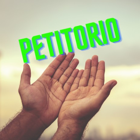 Petitorio | Boomplay Music