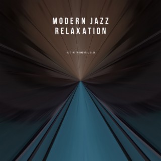 Modern Jazz Relaxation
