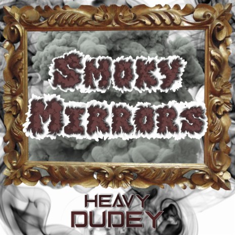 Smoky Mirrors | Boomplay Music