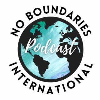 004 No Boundaries International Podcast: God Is With Us