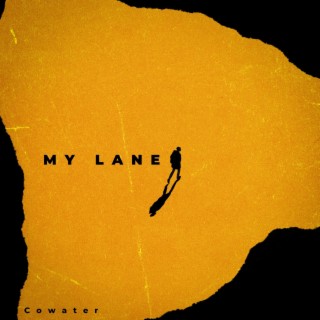 My Lane lyrics | Boomplay Music