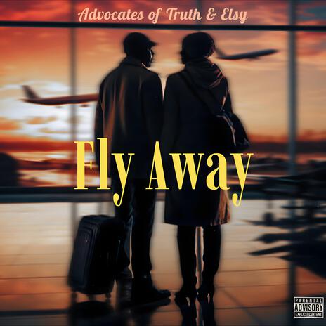 Fly Away ft. Elsy | Boomplay Music