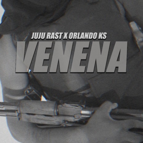 Venena ft. Juju Rast & Orlando KS | Boomplay Music