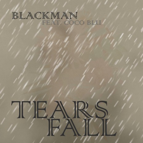 Tears Fall ft. Coco Blu