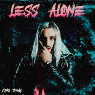 Less Alone