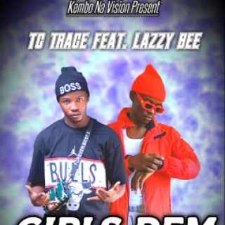 TC Trace ft Lazzy Bee