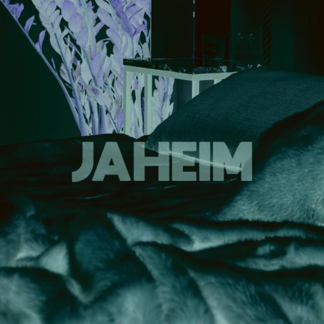 JAHEiM 🅴 | Boomplay Music