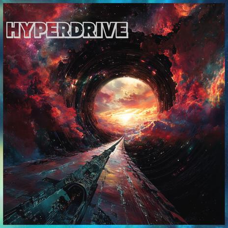 HYPERDRIVE | Boomplay Music