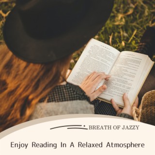 Enjoy Reading in a Relaxed Atmosphere