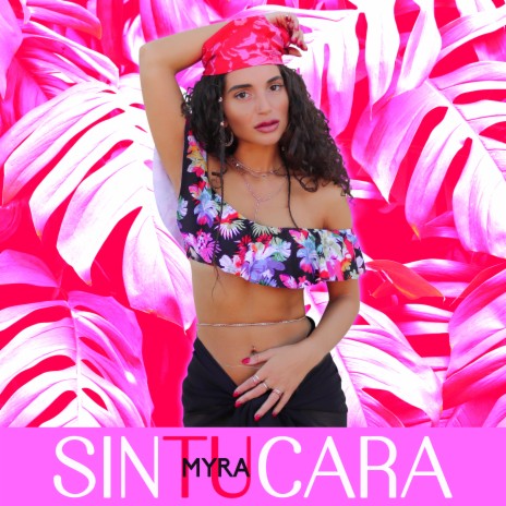 Sin tu cara | Boomplay Music