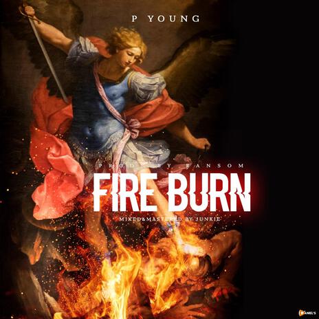 Fire Burn | Boomplay Music