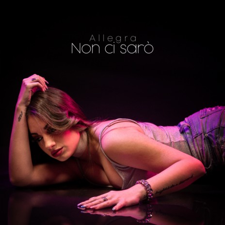 Non ci sarò | Boomplay Music