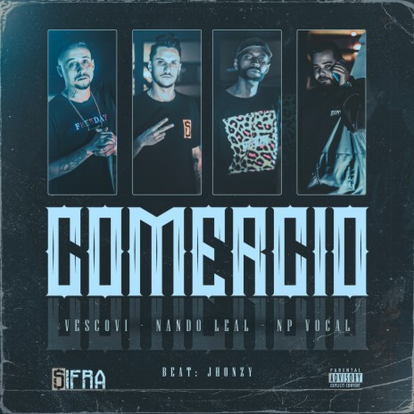 Comércio ft. Vescovi, NP Vocal, Nando Leal & Jhonzy | Boomplay Music