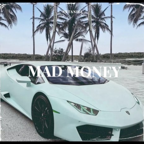 Mad Money | Boomplay Music